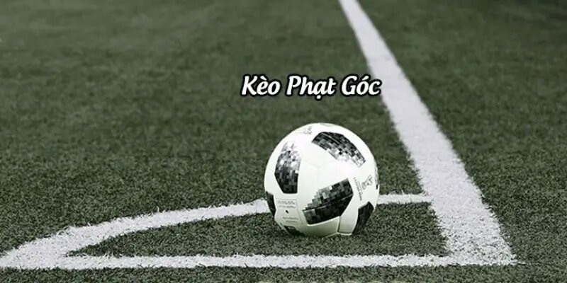 Các loại kèo phạt góc thường thấy tại King88